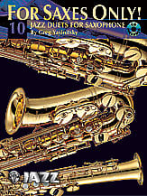 FOR SAXES ONLY SAX DUET BK/CD cover